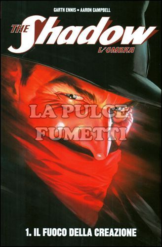 100% PANINI COMICS - THE SHADOW 1: IL FUOCO DELLA CREAZIONE